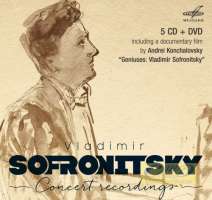 Sofronitsky, Vladimir: Concert Recordings (1951-1960) + film by Andrei Konchalovsky